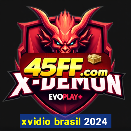 xvidio brasil 2024